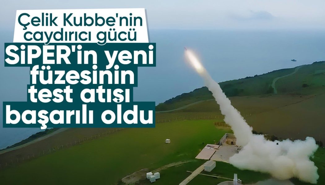 Hava ve füze savunma sistemi SİPER’in yeni füzesi başarıyla test edildi