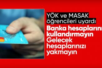 Üniversite öğrencilerine uyarı: Banka hesaplarınızı kullandırmayın