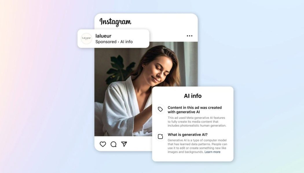 Facebook ve Instagram’da yapay zeka tarafından üretilen reklamlar etiketlenecek